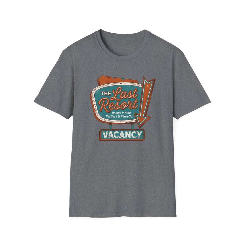 Last Resort T-Shirt