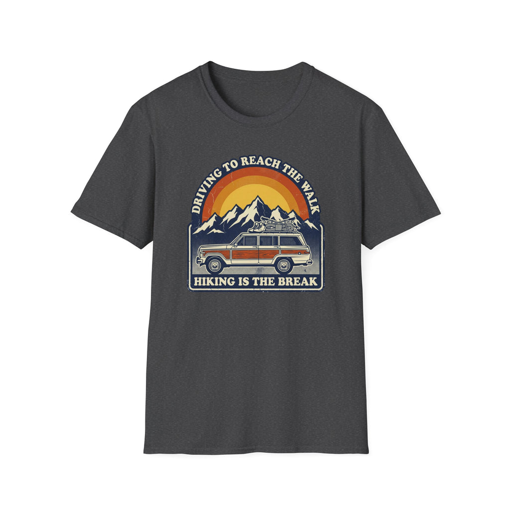 Drive to Walk T-Shirt