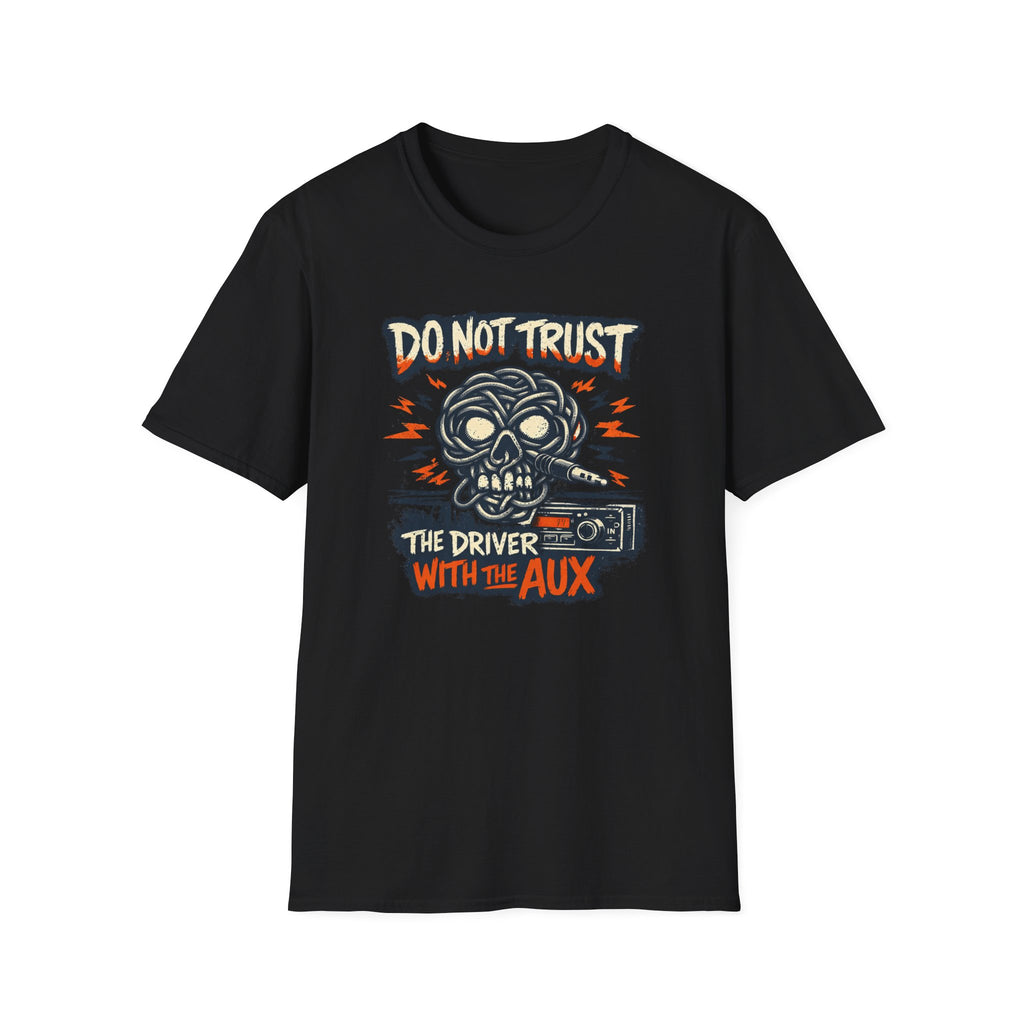 Do Not Trust T-Shirt