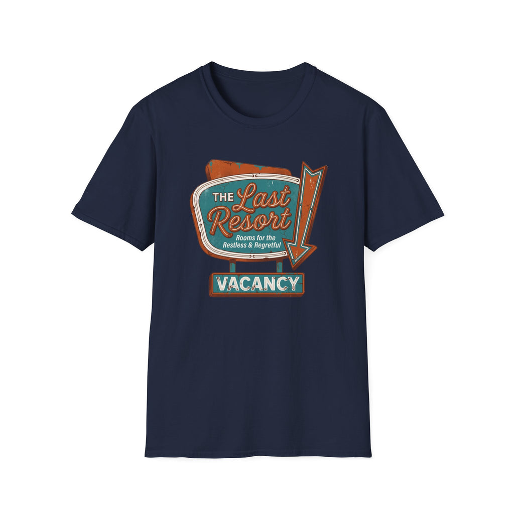 Last Resort T-Shirt