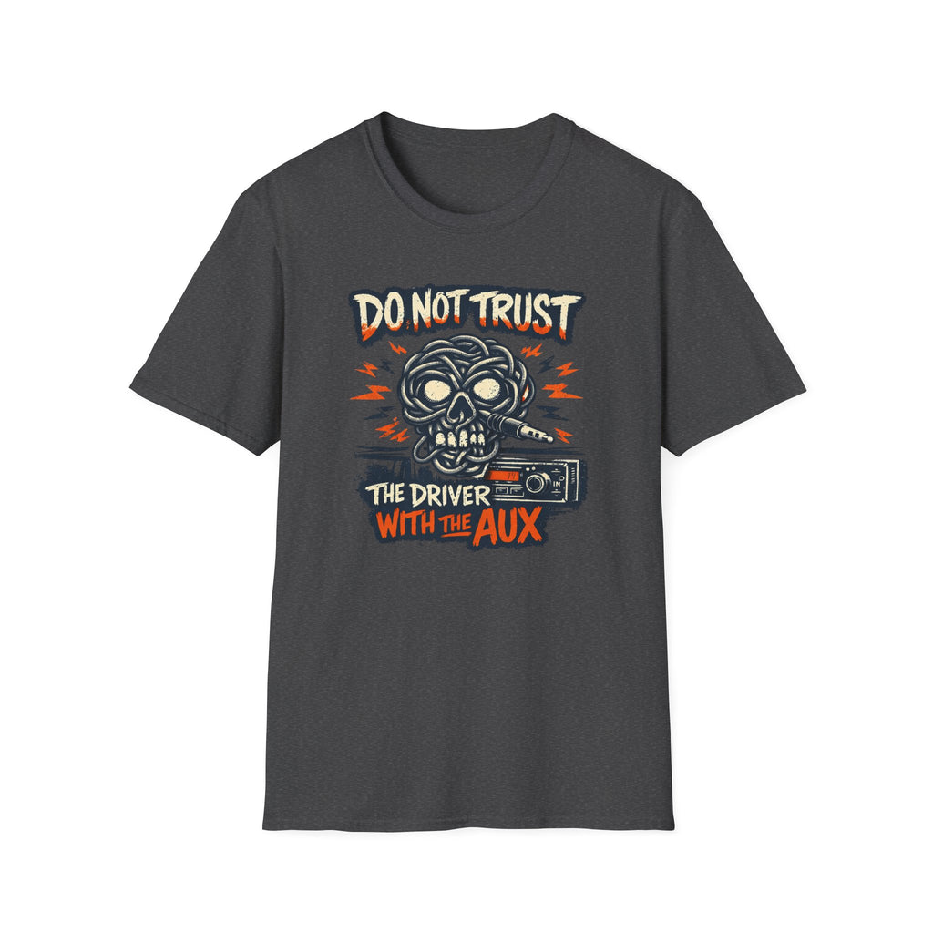 Do Not Trust T-Shirt