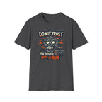 Do Not Trust T-Shirt