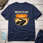 Miles to Go T-Shirt